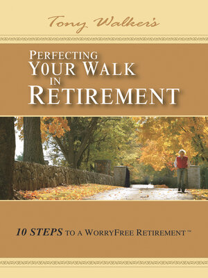 cover image of Perfecting Your Walk in Retirement